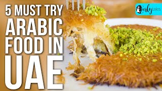 5 Arabic Foods You Must Try When In UAE  Curly Tales [upl. by Sinegold]