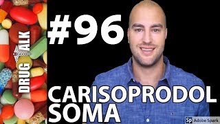 CARISOPRODOL SOMA  PHARMACIST REVIEW  96 [upl. by Kerman]