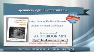 Tajemniczy ogród opracowanie  F H Burnett  audiobook mp3  Lektura szkolna do słuchania [upl. by Gilges657]