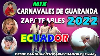 ✅MIX CARNAVALES DE GUARANDA FT ARTISTAS ECUATORIANOS 2022 [upl. by Ellita25]