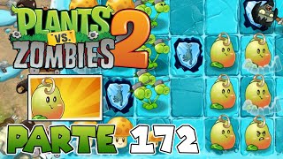 ¡MI NUEVA PLANTA BROTE DE FRIJOL  PARTE 172  PLANTS VS ZOMBIES 2 [upl. by Eylk559]