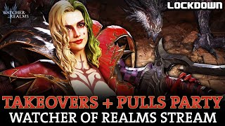 Takeovers  Pulls Party WOR Live Stream Watcher of Realms [upl. by Hilaria]