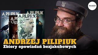 Opowiadania bezjakubowe  ANDRZEJ PILIPIUK  autor cyklu o Jakubie Wędrowyczu [upl. by Ebanreb]