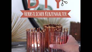 DIY herbstliche Windlichter basteln  Westwing Tipps amp Guides [upl. by Nidroj]