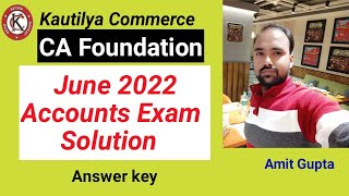 CA Foundation June 2022 Accounts Exam solution  Answer Key [upl. by Merceer]