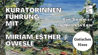 Kuratorinnenführung im Gotischen Haus in der Ausstellung quotEin Sommer in Neukladowquot [upl. by Etiuqal]