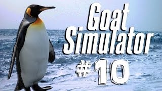 PENGUIN POWER  Goat Simulator  Part 10 [upl. by Septima953]