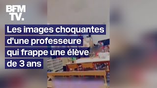 Les images choquantes dune professeure frappant une élève de 3 ans dans une école parisienne [upl. by Nalniuq]