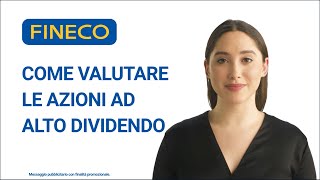 Come valutare le azioni ad alto dividendo [upl. by Clemens]