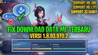 Fix Download Data ML Lite Versi 18939702 Terbaru  Atasi Download Data ML [upl. by Nohshan]