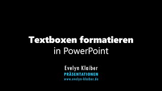 Textboxen formatieren in PowerPoint [upl. by Darwin122]