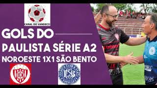 Noroeste 1x1 São Bento Gols Paulista A2 [upl. by Weitzman]