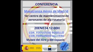 CONFERENCIA quotMaestranza Aerea de Madridquot [upl. by Narmi]