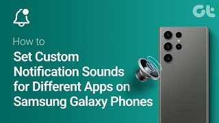 How To Set Custom Notification Sounds For Different Apps On Samsung Galaxy Phones [upl. by Bleier241]