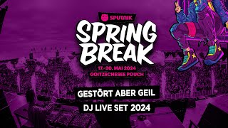 Gestört aber GeiL  Sputnik Spring Break 2024 DJ Live Set [upl. by Lasala958]