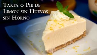 Receta Tarta o Pie de Limon sin Huevos sin Horno Muy Facil [upl. by Drain]