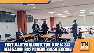 Postulantes al directorio de la SAT realizarán dos pruebas de selección [upl. by Alithea330]