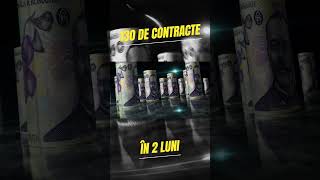 130 DE CONTRACTE ÎN 2 LUNI [upl. by Eibrik270]