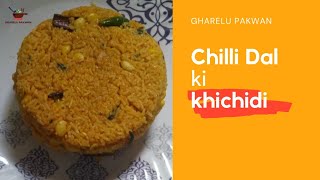 Chilli Dal ki Khichdi  Breakfast Special 🔥 [upl. by Christiano]