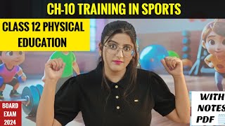 Training in Sports  Class 12  Chapter 10  Physical Education [upl. by Yelssew416]