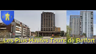 Les Plus Hautes Tours de Belfort  The Tallest Towers of Belfort [upl. by Latvina]