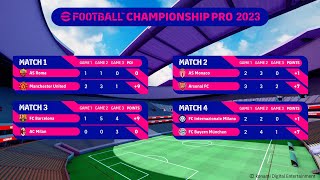 eFootball™ Championship Pro 2023  Regular League  Day 4 [upl. by Buller]