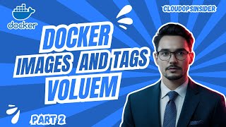 Mastering Docker Images Tags Volumes amp Container Lifecycle  siddhi2003 Docker aws [upl. by Doretta]