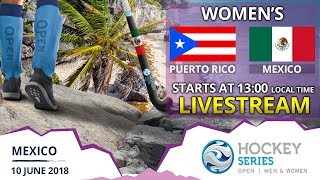 Puerto Rico v Mexico  Women’s Hockey Series Open  FULL MATCH LIVESTREAM [upl. by Faina]