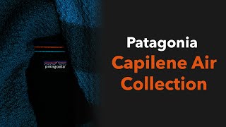 Patagonia Capilene Air Collection Season Review [upl. by Collin367]