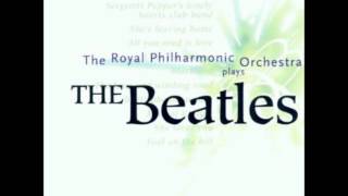 The Royal Philharmonic Orchestra Plays The Beatles  Sgt Peppers Lonely Hearts Club Band [upl. by Ailemor935]