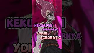 KEKUATAN YOKAI ACROBATIC [upl. by Inahteb]