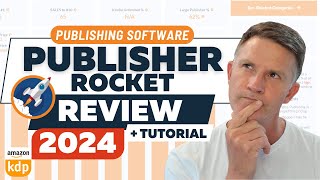 Publisher Rocket 2024 Review and Tutorial  NEW UPDATE [upl. by Afesoj]