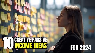 10 Creative Passive Income Ideas for Beginners [upl. by Winthorpe]