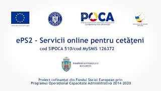 Promovare proiect quotePS2Servicii online pentru cetățeniquot  Cod SIPOCAMySMIS 510126372 [upl. by Tiat427]