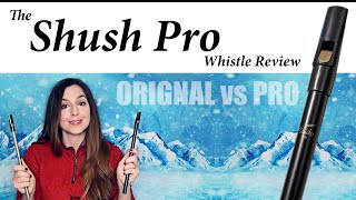 Trying The Shush Pro Whistle  Review  Tin Whistle Comparison [upl. by Tychon]