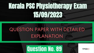 Kerala PSC Physiotherapy Exam 15092023 Question 89 [upl. by Kusin]