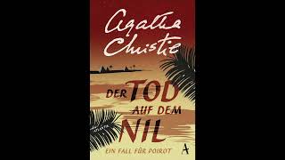 Hörbuch Der Tod auf dem Nil ▶ Ein Fall für Poirot von Agatha Christie Hercule Poirot Hörbuch [upl. by Nomis]