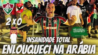 INSANIDADE TOTAL NA ARÁBIA SAUDITA  O FLUMINENSE ESTÁ NA FINAL DO MUNDIAL DE CLUBES [upl. by Aiyn]