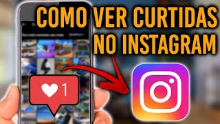 Como ver o que eu curti no Instagram [upl. by Pich]