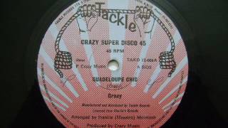 Guadeloupe Chic  Crazy [upl. by Fidela]