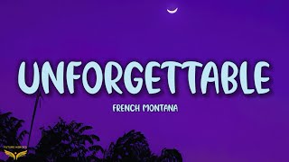 French Montana  Unforgettable Lyrics [upl. by Essirahc254]