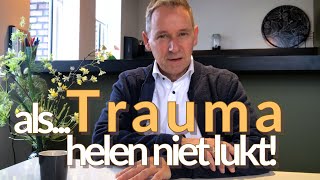 5 Oorzaken Waarom Trauma Helen NIET Lukt [upl. by Halima]