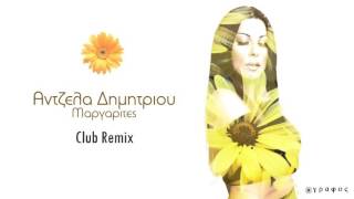 Angela Dimitriou  Margarites Club Remix [upl. by Wadesworth]