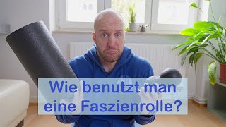 Wie nutzt man eine Faszienrolle sinnvoll [upl. by Bessy543]