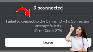 How to Fix Roblox Error Code 279  Fix Disconnected Error Code 279 Roblox [upl. by Nena776]