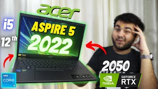 Acer Aspire 5 2022  is it Really Worth 🤯  i5 12th Gen  RTX 2050 [upl. by Bess]