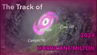 The Track of Hurricane Milton 2024 [upl. by Stormie493]