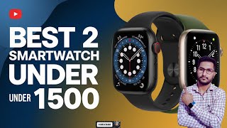 Top 2 Bluetooth Calling Smartwatches Under ₹1500  Best 2 Smartwatches Under 1500 [upl. by Wayland139]