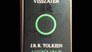 A Gyűrűk Ura A Király Visszatér hangoskönyv 22 [upl. by Burgener946]