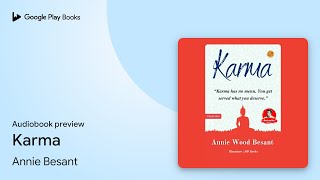 Karma by Annie Besant · Audiobook preview [upl. by Irwinn]